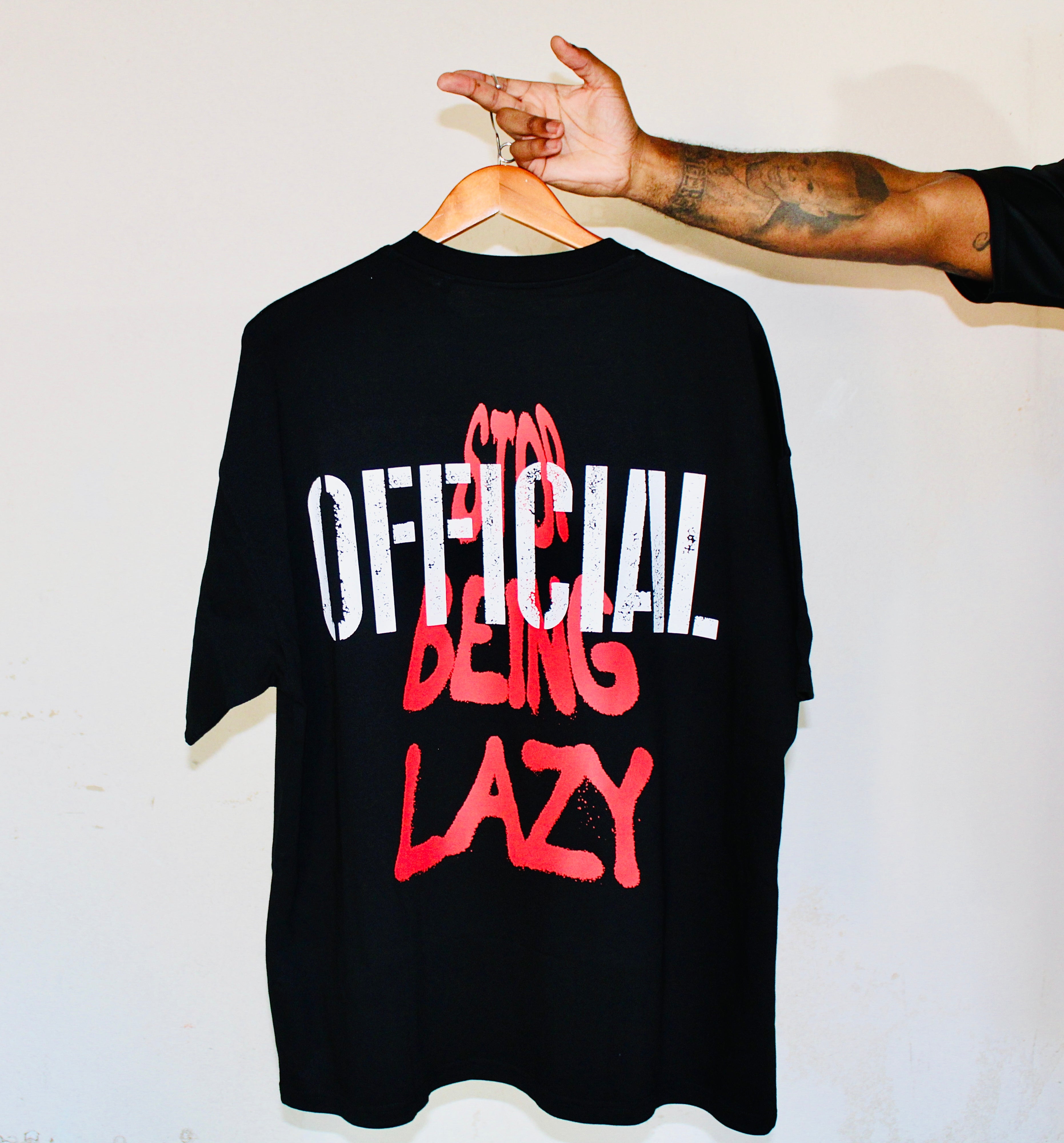 Stop Being Lazy Tee
